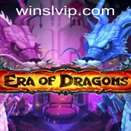 Discover the Exciting World of EraOfDragons: Unleashing the Power of SLVIP